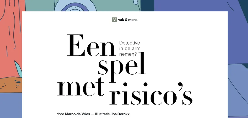 Article opening in Advocatenblad: A game of risks